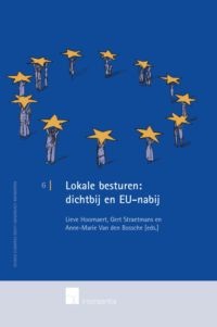 [9789400001824] Lokale besturen : dichtbij en EU-nabij