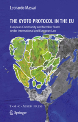 [9789067043236] The Kyoto Protocol in the EU - European Community and Member States under International and European Law