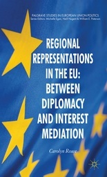 [9780230220553] Regional Representations in the EU: Between Diplomacy and Interest Mediation