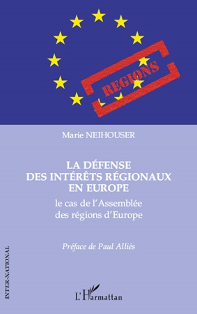 [9782296547391] La défense des intérêts régionaux en Europe - Le cas de l'Assemblée des régions d'Europe