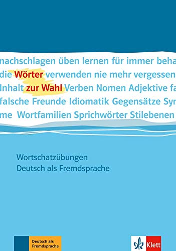 [9783125582019] Wörter zur Wahl - Wortschatzübungen Deutsch als Fremdsprache
