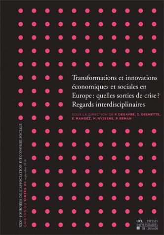 [9782874632273] Transformations et innovations économiques et sociales en Europe : quelles sorties de crise ? vol.1 Regards interdisciplinaires