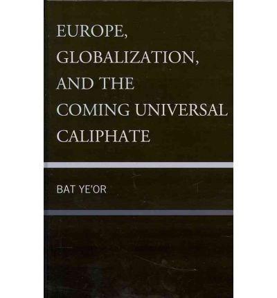 [9781611474459] Europe, Globalization, and the Coming of the Universal Caliphate