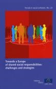 [9789287170651] Towards a Europe of shared social responsibilities: challenges and strategies