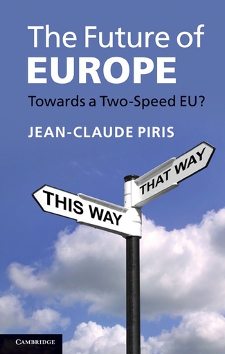 [9781107662568] The Future of Europe - Towards a Two-Speed EU?