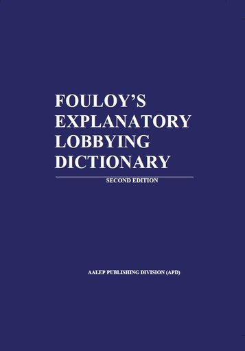 [9782930313023] Fouloy's explanatory lobbying dictionary - Second edition