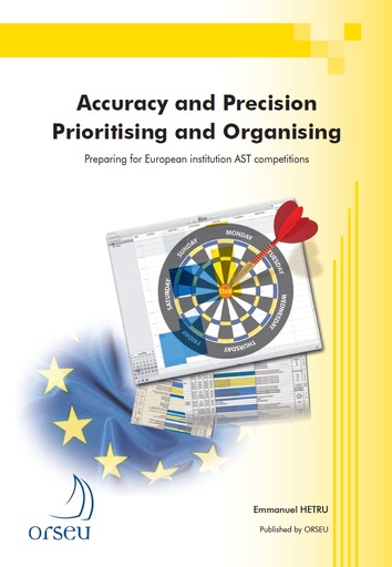 [9782918796060] Accuracy and Precision - Prioritising and Organising - Preparing for European institution AST competitions