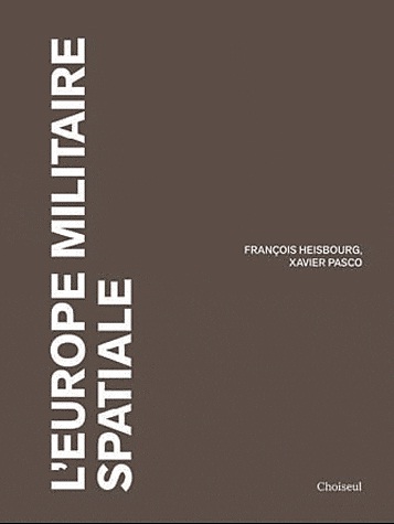 [9782361590147] Espace militaire - L'Europe entre souveraineté et coopération