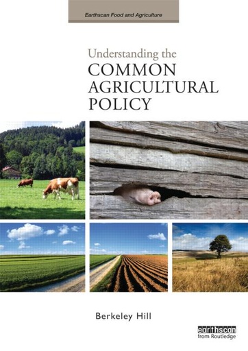 [9781844077786] Understanding the Common Agricultural Policy