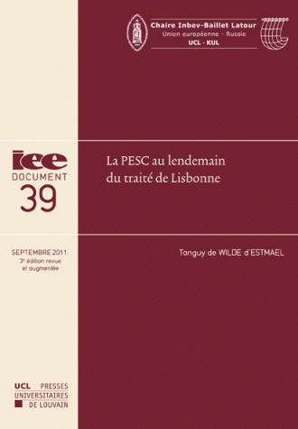 [9782874632938] La PESC au lendemain du traité de Lisbonne
