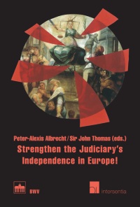 [9789050959711] Strengthen the Judiciary's Independence in Europe!