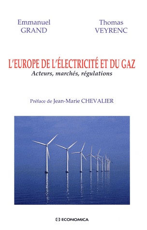 [9782717861020] L'Europe de l'électricité et du gaz - Acteurs, marchés, régulations