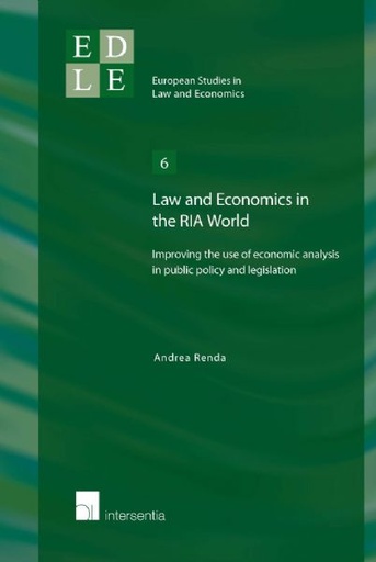 [9781780680231] Law and Economics in the RIA World: Improving the Use of Economic Analysis in Public Policy and Legislation
