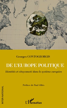 [9782296555945] De l'Europe Politique Identites et Citoyenneté Dans le Systeme Europeen