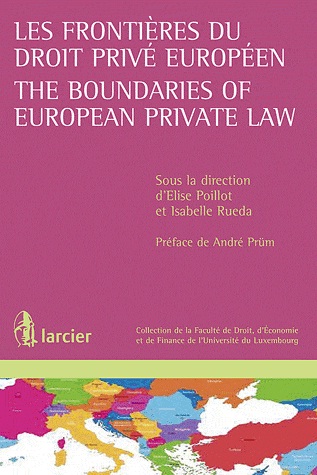 [9782804451035] Les frontières du droit privé européen / The Boundaries of European Private Law