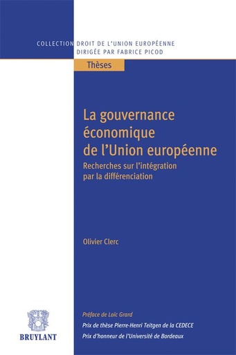 [9782802736721] La gouvernance économique de l’Union européenne - Recherches sur l’intégration par la différenciation