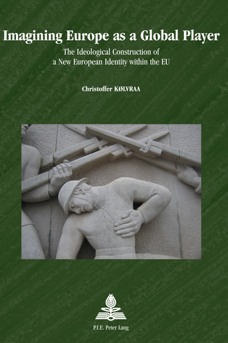 [9789052017921] Imagining Europe as a Global Player