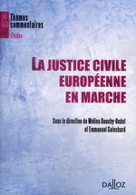 [9782247107421] La justice civile européenne en marche