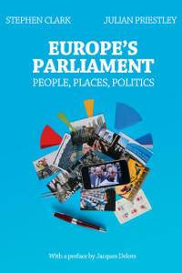 [9780957150102] Europe's Parliament: People, Places, Politics