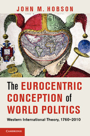 [9781107604544] The Eurocentric Conception of World Politics - Western International Theory, 1760–2010