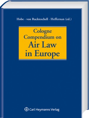 [9783452275233] Cologne Compendium on Air Law in Europe