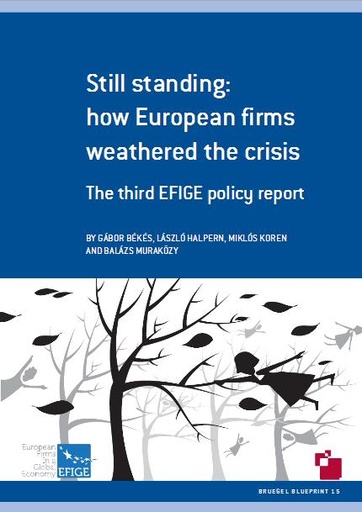 [9789078910237] Still standing: how European firms weathered the crisis - The third EFIGE policy report