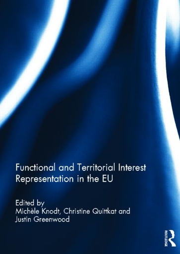 [9780415809924] Functional and Territorial Interest Representation in the EU