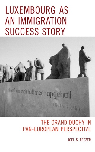 [9780739128268] Luxembourg as an Immigration Success Story - The Grand Duchy in Pan-European Perspective