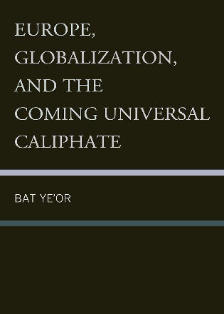 [9781611474923] Europe, Globalization, and the Coming of the Universal Caliphate