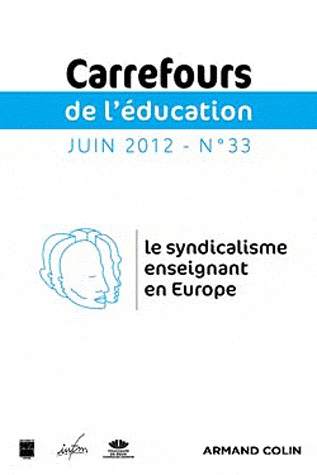[9782200927707] Carrefours de l'éducation nº 33 - Le  syndicalisme enseignant en Europe