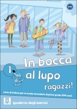 [9788861821774] In bocca al lupo, ragazzi! - Quaderno di lavoro 1