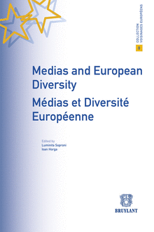 [9782802730903] Medias and European diversity : médias et diversité européenne