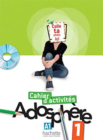 [9782011557094] Adosphère 1 - Cahier d'activités A1 avec 1 Cédérom