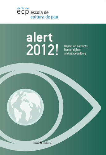 [9788498884265] Alert 2012! : Report on Conflicts, Human Rights and Peacebuilding
