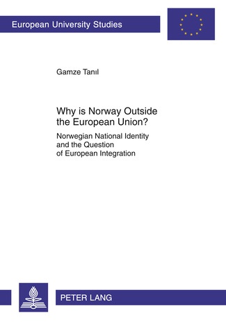 [9783631607787] Why is Norway outside the European Union?