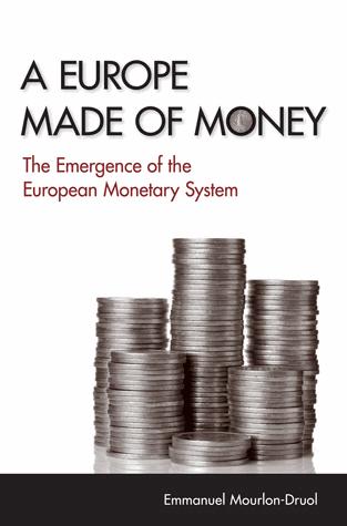 [9780801450839] A Europe Made of Money - The Emergence of the European Monetary System