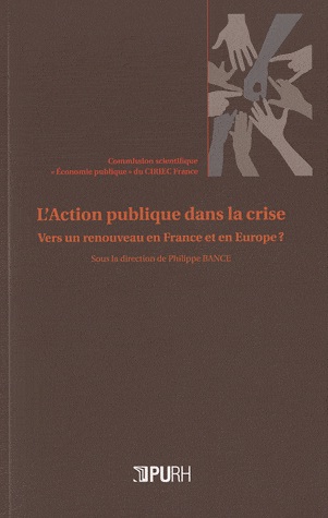 [9782877755702] L'action publique dans la crise : vers un renouveau en France et en Europe ?
