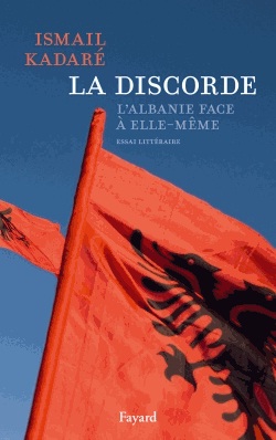 [9782213668482] La discorde - l'Albanie face à elle-même