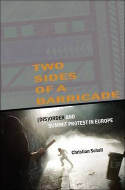 [9781438445120] Two Sides of a Barricade - (Dis)order and Summit Protest in Europe