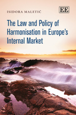 [9781781004135] The Law And Policy Of Harmonisation In Europe’s Internal Market