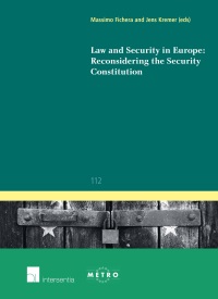 [9781780681474] Law and security in Europe : reconsidering the security constitution