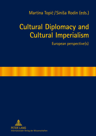 [9783631621622] Cultural Diplomacy and Cultural Imperialism