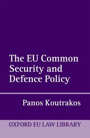 [9780199692729] The EU Common Security and Defence Policy (Hardback)