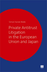 [9789046605264] Private Antitrust Litigation in the European Union and Japan. A Comparative Perspective