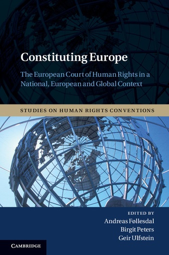 [9781107024441] Constituting Europe - The European Court of Human Rights in a National, European and Global Context