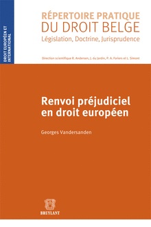 [9782802737124] Renvoi préjudiciel en droit européen