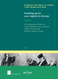 [9781780681566] Standing up for Your Right(s) in Europe - A Comparative Study on Legal Standing (Locus Standi) before the EU and Member States' Courts