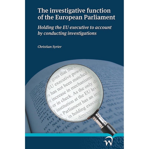 [9789058509598] The investigative function of the European Parliament - Holding the EU executive to account by conducting investigations