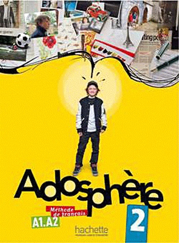 [9782011557155] Adosphère 2 - Méthode de français A1-A2 avec 1 CD audio