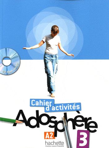 [9782011557131] Adosphère 3 - Cahier d'activités A2 avec  Cédérom